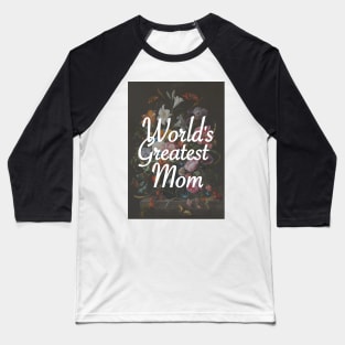 Mother's Day - World's Greatest Mom Baseball T-Shirt